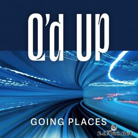 Q'd Up - Going Places (2021) Hi-Res
