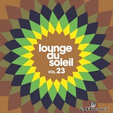 VA - Lounge Du Soleil, Vol. 23 (2021) Hi-Res