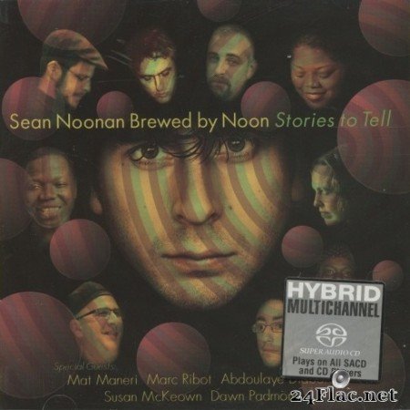 Sean Noonan Brewed By Noon - Stories To Tell (2007) SACD + Hi-Res