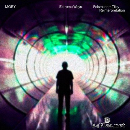 Moby - Extreme Ways (Felsmann + Tiley Reinterpretation) (Single) (2021) Hi-Res [MQA]