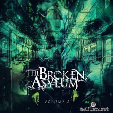 The Broken Asylum - Volume 2 (2021) Hi-Res
