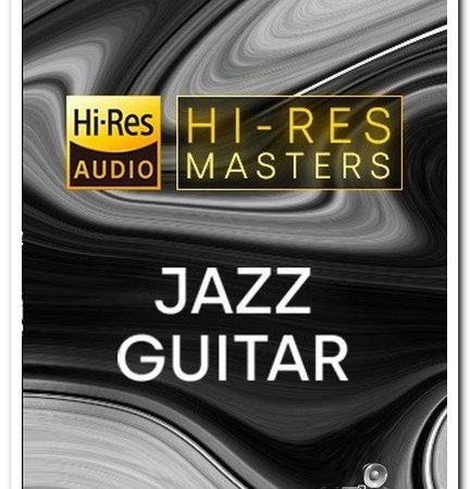 VA - Hi-Res Masters: Jazz Guitar (2021) Hi-Res