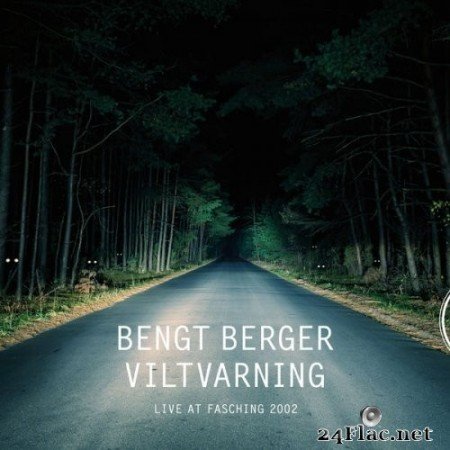 Bengt Berger - Viltvarning (Live at Fasching 2002) (2021) Hi-Res