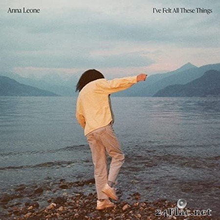 Anna Leone - I&#039;ve Felt All These Things (2021) Hi-Res