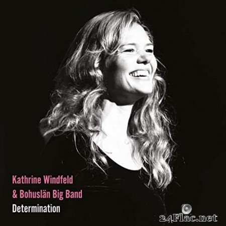 Bohuslän Big Band & Kathrine Windfeld - Determination (2021) Hi-Res