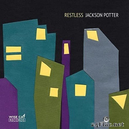 Jackson Potter - Restless (2021) Hi-Res