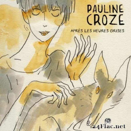 Pauline Croze - Après les heures grises (2021) Hi-Res