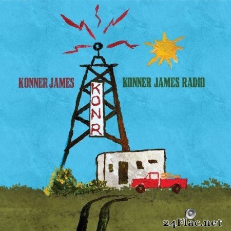 Konner James - Konner James Radio (2021) Hi-Res
