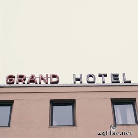 I Was a King - Grand Hotel (2021) Hi-Res