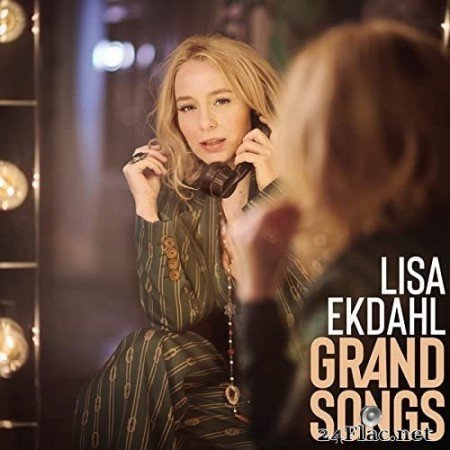 Lisa Ekdahl - Grand Songs (2021) Hi-Res