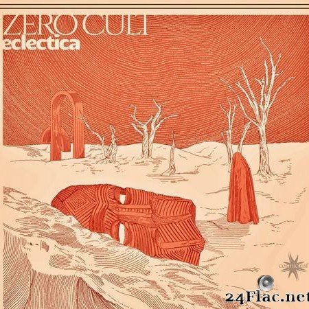 Zero Cult - Eclectica (2021) [FLAC (tracks)]