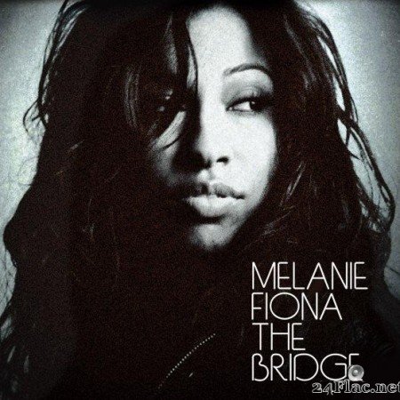 Melanie Fiona - The Bridge (2009) [FLAC (tracks + .cue)]