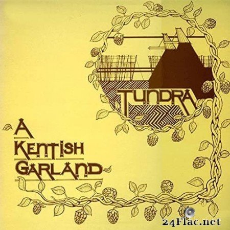 Tundra - A Kentish Garland (1977/2021) Hi-Res