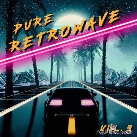 VA - Pure Retrowave, Vol. 3 (2021) Hi-Res