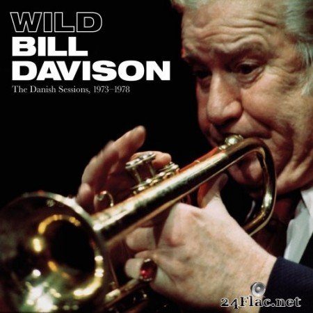Wild Bill Davison - The Danish Sessions (2017) Hi-Res