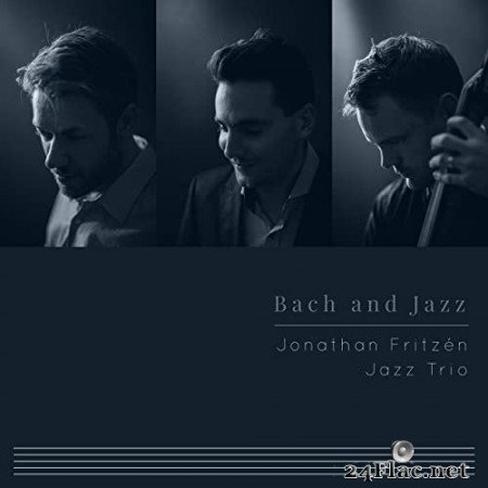 Jonathan Fritzén Jazz Trio - Bach and Jazz (2020) Hi-Res