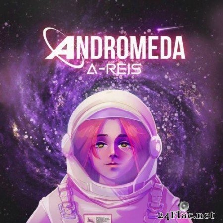 A-Reis - Andromeda (2021) Hi-Res