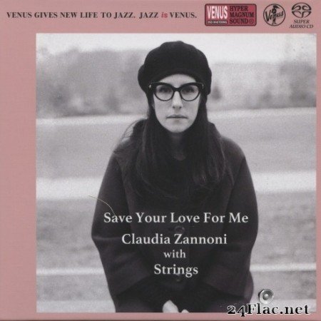 Claudia Zannoni With Strings - Save Your Love For Me (2021) SACD + Hi-Res