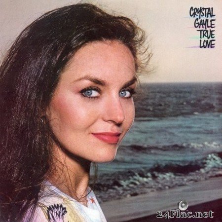 Crystal Gayle - True Love (1982) Hi-Res