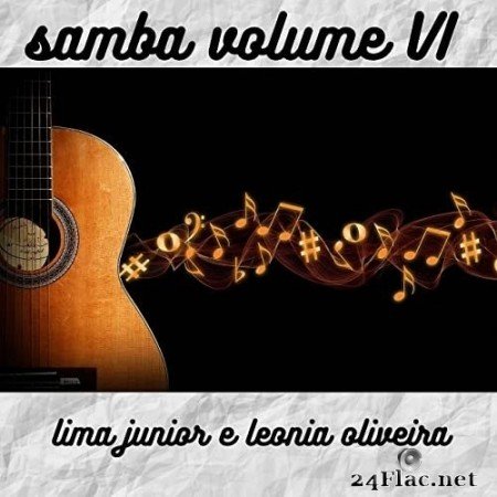 Leonia Oliveira and Lima Junior - Samba Vol. VI (2021) Hi-Res