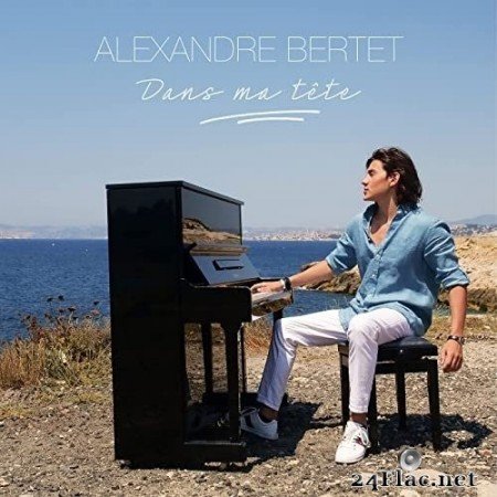 Alexandre Bertet - Dans ma tête (2021) Hi-Res