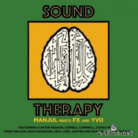 Manjul - Manjul Meets Fx and Yvo - Sound Therapy (2021) Hi-Res