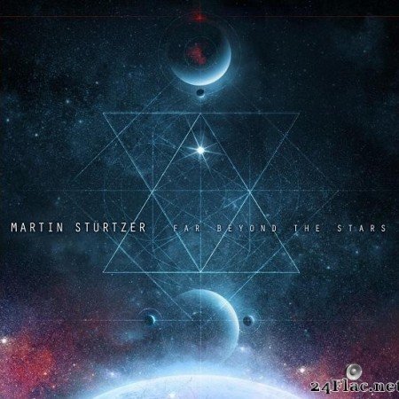 Martin Sturtzer - Far Beyond the Stars (2020) [FLAC (tracks)]