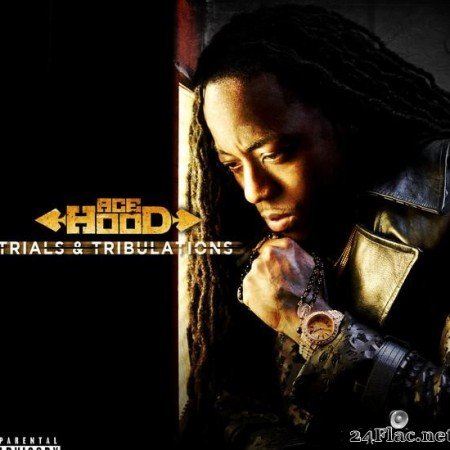 Ace Hood - Trials & Tribulations (2013) [FLAC (tracks + .cue)]