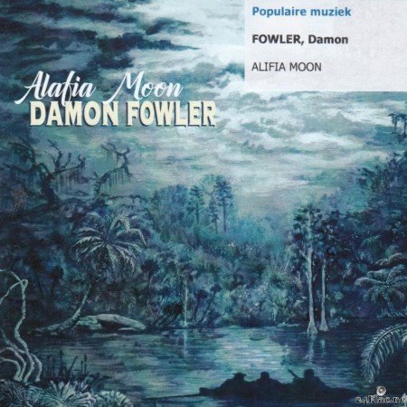 Damon Fowler - Alafia Moon (2021) [FLAC (tracks + .cue)]