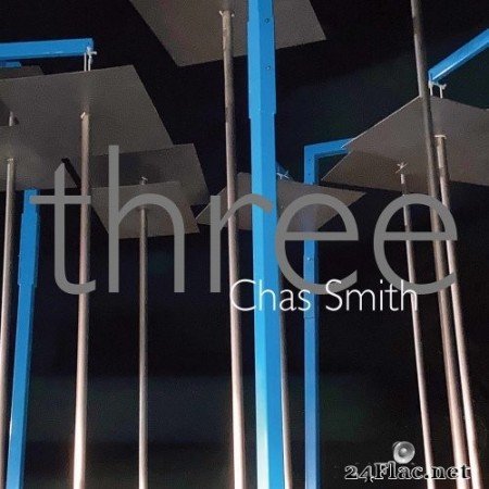 Chas Smith - Three (2021) Hi-Res