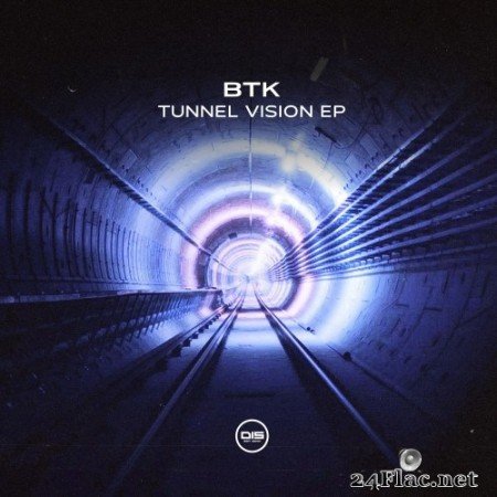 BTK - Tunnel Vision EP (2021) Hi-Res