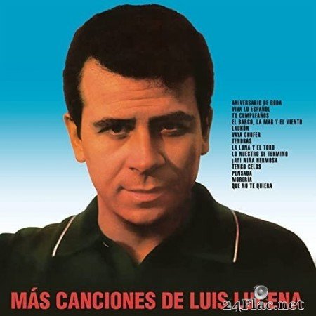 Luis Lucena - Más Canciones de Luis Lucena (Remasterizado 2021) (2021) Hi-Res