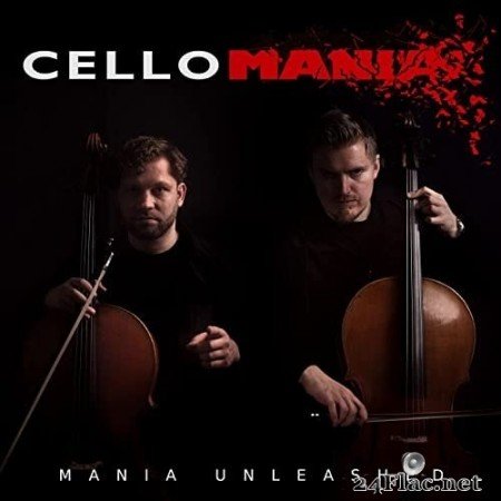 Cellomania - Mania Unleashed (2021) Hi-Res