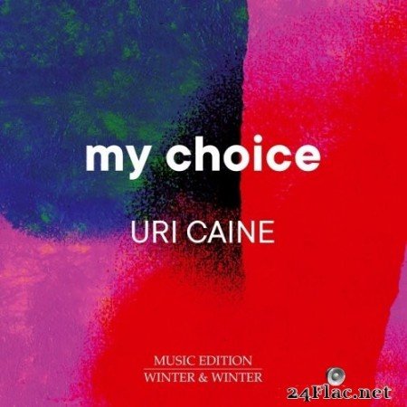 Uri Caine - My Choice (2021) Hi-Res