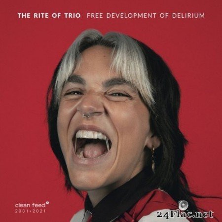 The Rite of Trio - Free Development of Delirium (2021) Hi-Res