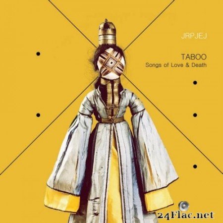 Jrpjej - Taboo - Songs of Love & Death (2021) Hi-Res