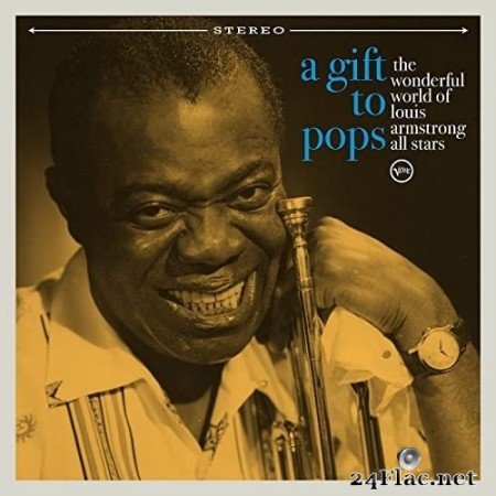 The Wonderful World of Louis Armstrong All Stars - A Gift To Pops (2021) Hi-Res