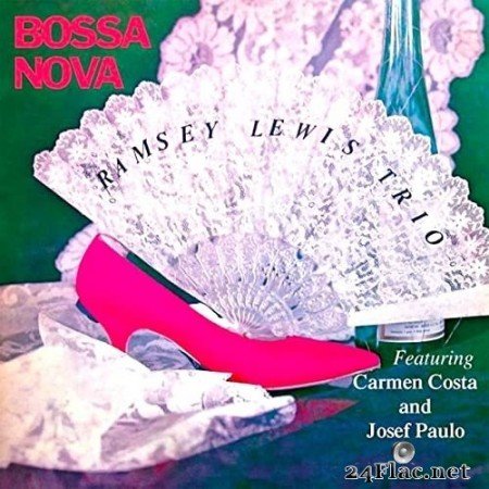 The Ramsey Lewis Trio - Bossa Nova (Remastered) (2021) Hi-Res