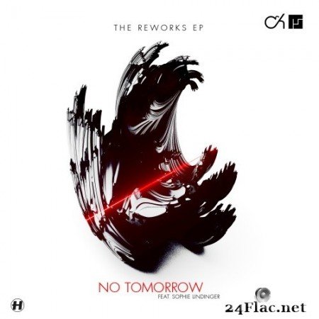 Camo & Krooked, Mefjus feat. Sophie Lindinger - No Tomorrow (Reworks) (2021) Hi-Res