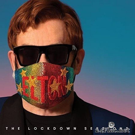 Elton John - The Lockdown Sessions (2021) Hi-Res + FLAC