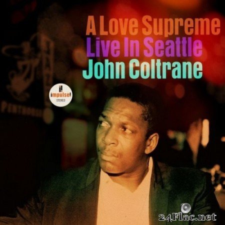 John Coltrane - A Love Supreme: Live In Seattle (2021) Hi-Res