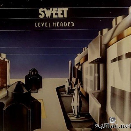 Sweet - Level Headed (1978) [Vinyl] [FLAC (tracks + .cue) ]