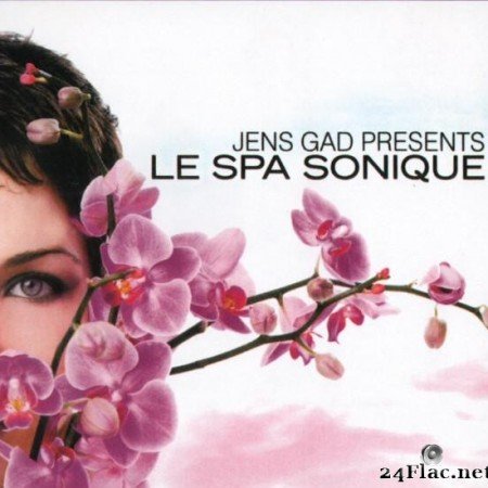 Jens Gad Presents - Le Spa Sonique (2006) [FLAC (tracks + .cue)]
