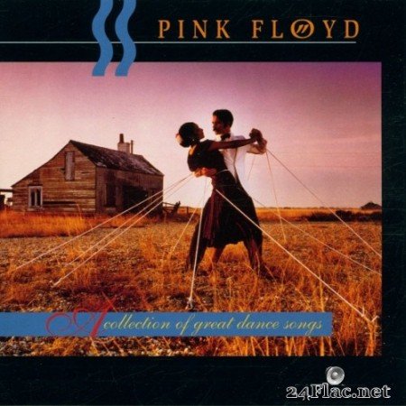 Pink Floyd - A Collection Of Great Dance Songs (2001) Hi-Res