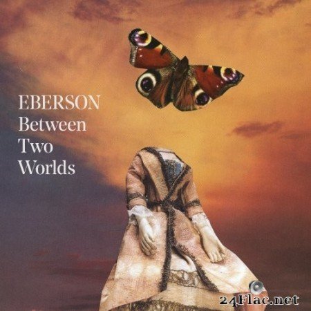 Eberson - Between Two Worlds (2021) Hi-Res