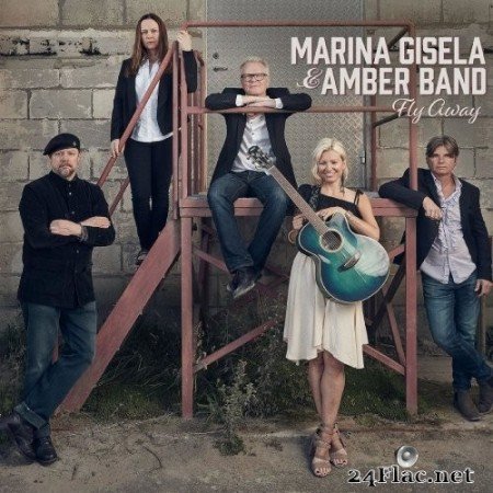Marina Gisela & Amber Band - Fly Away (2021) Hi-Res