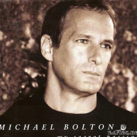 Michael Bolton - My Secret Passion (The Arias) (1998) [FLAC (tracks + .cue)]
