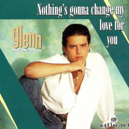 Glenn Medeiros - Nothing's Gonna Change My Love For You (1986/1990) [APE (image + .cue)]
