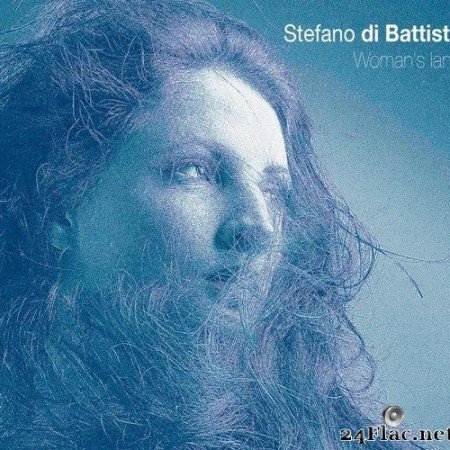 Stefano Di Battista - Woman's Land (2011) [FLAC (tracks + .cue)]