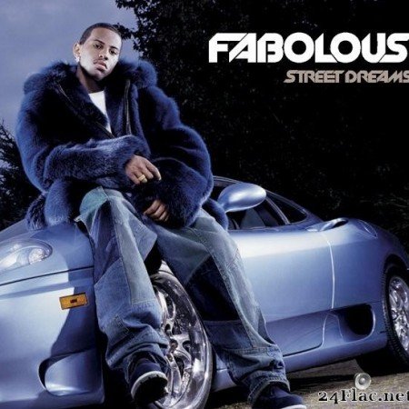 Fabolous - Street Dreams (2003) [FLAC (tracks + .cue)]
